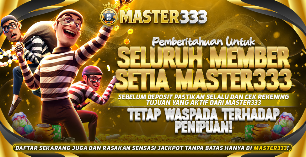 Waspada Penipuan Deposit Yang Mengatasnamakan Master333